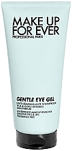 Kup Żelowy płyn do demakijażu do usuwania wodoodpornego makijażu - Make Up For Ever Gentle Eye Gel Waterproof Make Up Remover