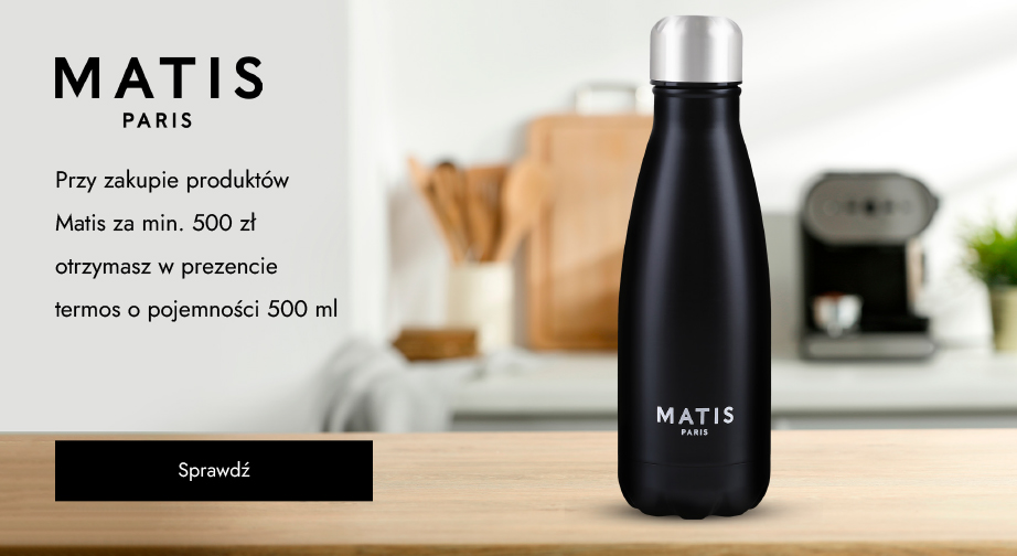Przy zakupie produktów Matis za min. 500 zł otrzymasz w prezencie termos o pojemności 500 ml.