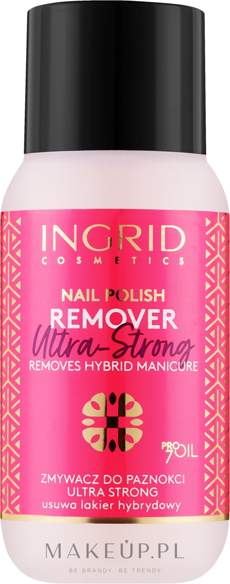 Zmywacz do paznokci z olejkami - Ingrid Cosmetics Nail Polish Remover Ultra-Strong — Zdjęcie 150 ml