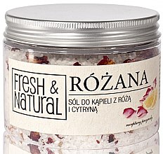 Kup Sól do kąpieli z różą i cytryną - Fresh&Natural