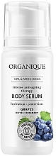 Kup Intensywne serum przeciwstarzeniowe do ciała - Organique Professional Spa Therapies Grape Body Serum