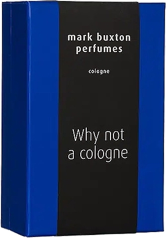 Mark Buxton Why Not A Cologne? - Woda kolońska — Zdjęcie N2