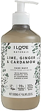 Nawilżające mydło w płynie do rąk Limonka, imbir i kardamon - I Love Naturals Lime, Ginger & Cardamon Hand Wash — Zdjęcie N1