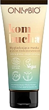 Kup Wygładzająca maska do twarzy przeciw niedoskonałościom - Only Bio Kombucha Smoothing Face Mask