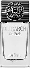 Kup Positive Parfum Oligarch Get Back - Woda toaletowa