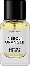 Matiere Premiere Neroli Oranger - Woda perfumowana — Zdjęcie N2