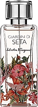 Kup Salvatore Ferragamo Giardini Di Seta - Woda perfumowana