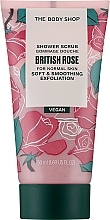 Kup Złuszczający peeling do ciała - The Body Shop British Rose Shower Scrub