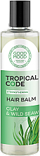 Kup Balsam do włosów z ekstraktami z wodorostów i gliny - Good Mood Tropical Code Strengthening Hair Balm Clay & Wild Seaw
