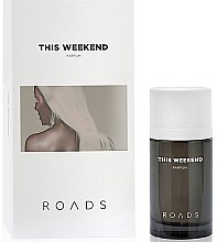 Kup Roads This Weekend Parfum - Perfumy