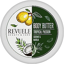 Masło do ciała Kokos i marula - Revuele Tropical Passion Coconut & Marula Body Butter — Zdjęcie N1