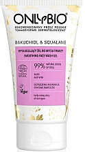 Kup Wygładzający żel do mycia twarzy - OnlyBio Bakuchiol & Squalane Smoothing Face Wash Gel