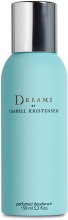 Kup Isabell Kristensen Dreams - Perfumowany dezodorant w sprayu