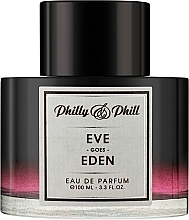 Philly & Phill Eve Goes Eden - Woda perfumowana — Zdjęcie N1