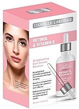 Kup Serum pod oczy z retinolem i witaminą E - Danielle Laroche Cosmetics Retinol & Vitamin E Brightening Eye Serum Booster