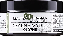 Kup Czarne mydło Oliwne - Beauté Marrakech Savon Noir Moroccan Black Soap Natural