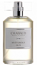 Kup Chabaud Maison De Parfum Mysterious Oud - Woda perfumowana