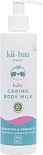 Kup Mleczko do ciała dla dzieci z probiotykami i prebiotykami - Kii-baa Baby Caring Body Milk 