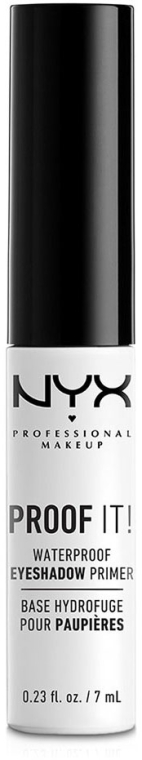 Wodoodporna baza pod cień do powiek - NYX Professional Makeup Proof It! Waterproof Eye Shadow Primer