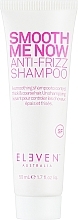 Kup Szampon do włosów niesfornych i puszących się - Eleven Australia Smooth Me Now Anti-Frizz Shampoo