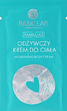 Odżywczy krem do ciała - BasicLab Dermocosmetics Famillias (próbka) — Zdjęcie N1