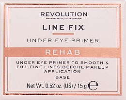 Baza pod oczy - Makeup Revolution Rehab Line Fix Under Eye Primer — Zdjęcie N2