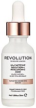 Kup Serum nawilżające do skóry pod oczami - Revolution Skincare 5% Caffeine Solution + Hyaluronic Acid