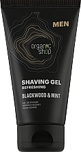 Żel do golenia Blackwood and Mint - Organic Shop Men Shaving Gel — Zdjęcie N1
