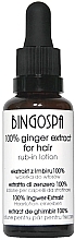Kup Lotion do włosów ze 100% ekstraktem z imbiru - BingoSpa 100% Ginger Extract For Hair