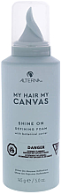 Kup Nabłyszczająca pianka do włosów - Alterna My Hair My Canvas Shine On Defining Foam