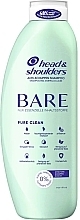 Szampon przeciwłupieżowy - Head & Shoulders Bare Pure Clean Shampoo — Zdjęcie N1