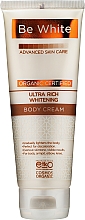 Kup Wybielający krem do ciała - Be White Advanced Skin Care Ultra Rich Whitening Body Cream