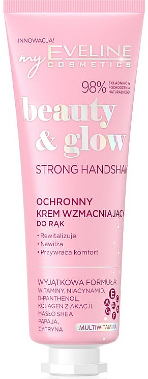 Ochronny krem wzmacniający do rąk - Eveline Cosmetics Beauty & Glow Strong Handshak! — Zdjęcie N1