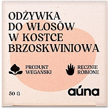 Kup PRZECENA! Brzoskwiniowa odżywka do włosów Owocowa lekkość - Auna Peach Conditioner *