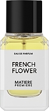 Kup Matiere Premiere French Flower - Woda perfumowana