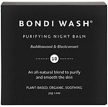Oczyszczający balsam na noc Drzewo Buddy i czarna porzeczka - Bondi Wash Purifying Night Balm Buddhawood & Blackcurrant — Zdjęcie N2