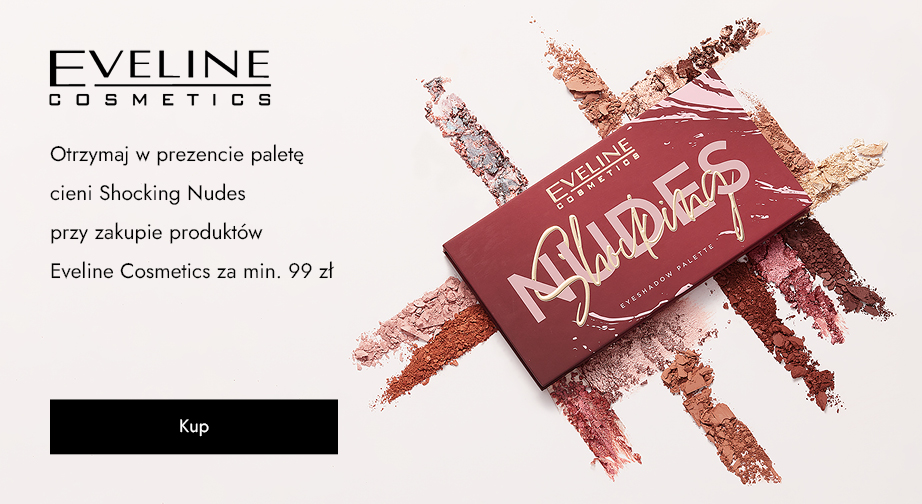 Otrzymaj w prezencie paletę cieni Shocking Nudes przy zakupie produktów Eveline Cosmetics za min. 99 zł.