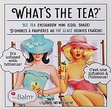 PREZENT! Cień do powiek - theBalm Ice Tea Eyeshadow Mini — Zdjęcie N2