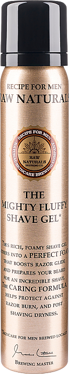 Żel w piance do golenia - Recipe For Men RAW Naturals The Mighty Fluffy Shave Gel — Zdjęcie N1