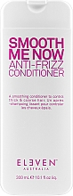 Nawilżająca odżywka regenerująca do włosów - Eleven Australia Smooth Me Now Anti-Frizz Conditioner  — Zdjęcie N2