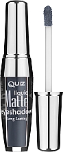 Kup Cień do powiek w płynie, matowy - Quiz Cosmetics Liquid Eyeshadow Matte