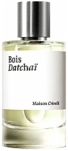 Kup Maison Crivelli Bois Datchai - Woda perfumowana