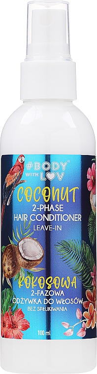 Dwufazowa odżywka do włosów bez spłukiwania z olejem kokosowym - Body With Love 2-Phase Hair Confitioner Coconut — Zdjęcie N1