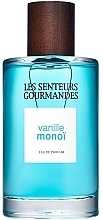 Kup Les Senteurs Gourmandes Vanille Monoi - Woda perfumowana