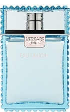 Kup Versace Man Eau Fraiche - Woda po goleniu