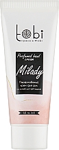 Kup Perfumowany krem do rąk - Tobi Milady Perfumed Hand Cream