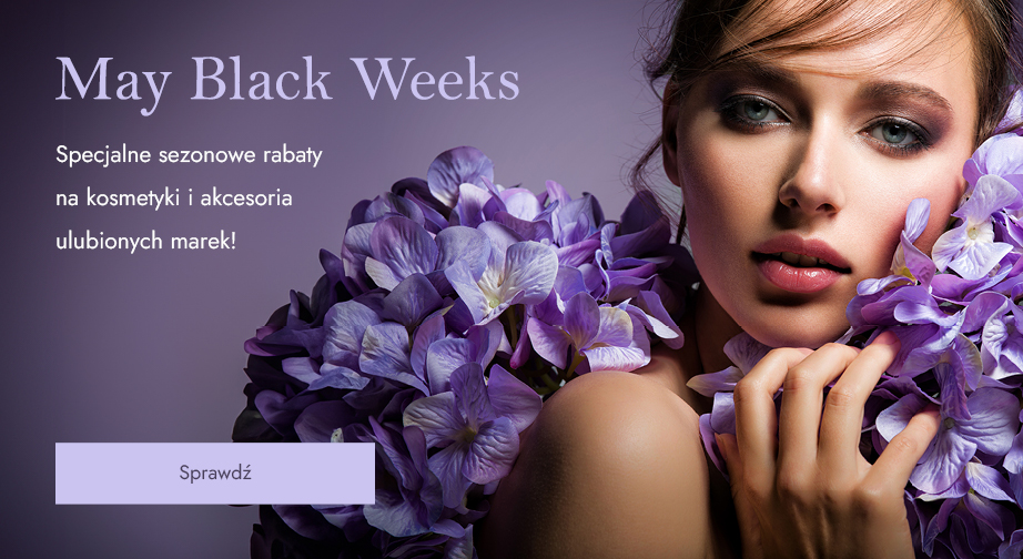 May Black Weeks! Specjalne sezonowe zniżki na kosmetyki i akcesoria ulubionych marek!