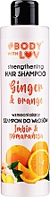 Wzmacniający szampon do włosów Imbir i pomarańcza - Body with Love Hair Shampoo Ginger & Orange — Zdjęcie N1