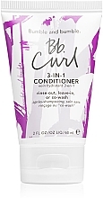 Kup Humektantowa odżywka do włosów Enzymatyczne wygładzenie - Bumble and Bumble Curl 3-in-1 Conditioner Travel Size