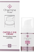 Rozjaśniający krem pod oczy - Charmine Rose Caffee-C Eye Cream — Zdjęcie N2